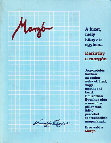 Marg� - A f�zet, mely k�nyv is egyben... (Karinthy Frigyes)
