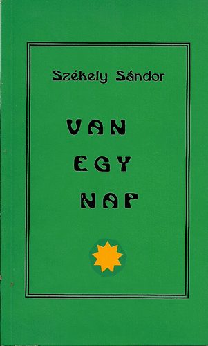 Sz�kely S�ndor - Van egy nap