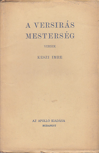 Keszi Imre - A versrs mestersge