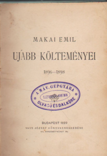 Makai Emil - Makai Emil : jabb kltemnyei  ( 1896-1898 )