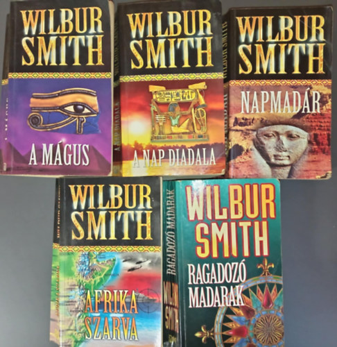 Wilbur Smith - (5db) Wilbur Smith knyvcsomag: A Mgus / A nap diadala / Napmadr / Afrika szarva / Ragadoz madarak