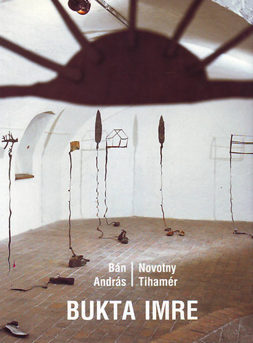 Novotny Tihamér; Bán András - Bukta Imre