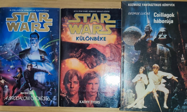 Timothy Zahn, Kathy Tyers George Lucas - 3db Star Wars k�nyv - George Lucas-Csillagok h�bor�ja, Timothy Zahn-Star Wars-A Birodalom �r�k�sei, Kathy Tyers-Star Wars-K�l�nb�ke