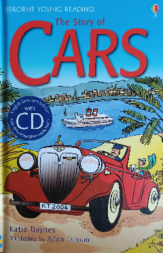 Katie Daynes - The Story of Cars
