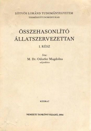 M. Dr. Odorfer Magdolna - �sszehasonl�t� �llatszervezettan I.r�sz