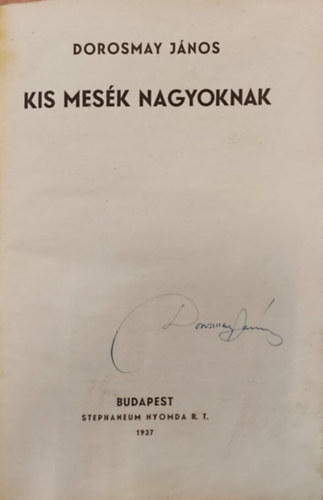 Dorosmay Jnos - Kis mesk nagyoknak