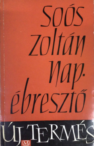 Soós Zoltán - Napébresztő