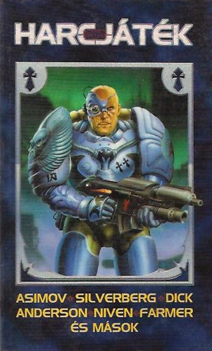 Asimov-Silverberg-Dick - Harcj�t�k