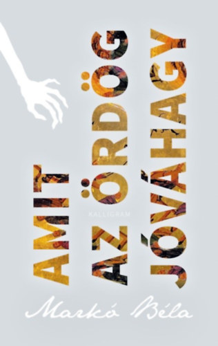 Markó Béla - Amit az ördög jóváhagy