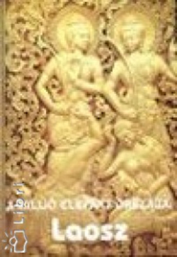 Marczy Magda szerk. - A milli elefnt orszga: Laosz