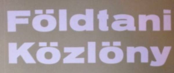 Földtani Közlöny 1989 T.119. 1-3. szám