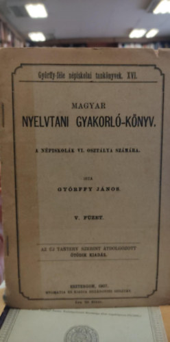 Magyar nyelvtani gyakorl�-k�nyv a n�piskol�k VI. oszt�lya sz�m�ra