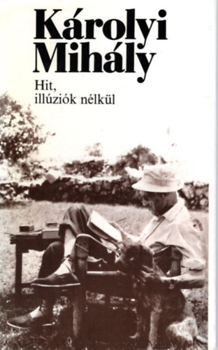 Krolyi Mihly - Hit, illzik nlkl