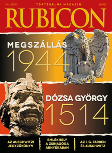 1514 D�zsa Gy�rgy - 1944 N�met megsz�ll�s (Rubicon 2014/3.)