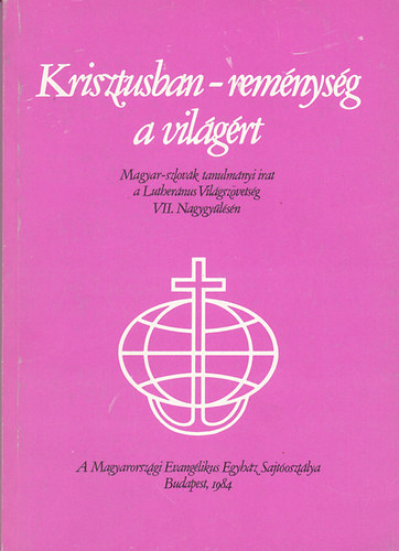 Dr. Kldy Zoltn - Krisztusban - remnysg a vilgrt