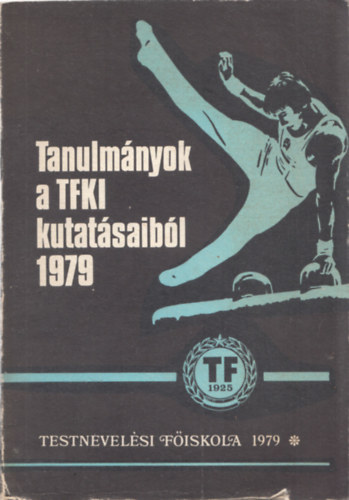 Arday Lszl - Tanulmnyok a TFKI kutatsaibl 1979