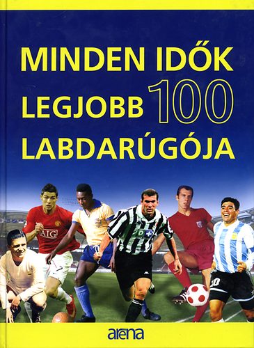 Minden idk legjobb 100 labdargja