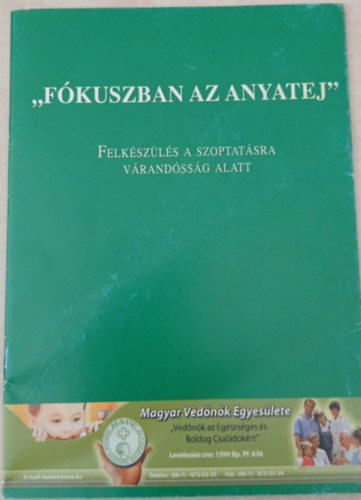 Gitidiszn Gyetvn Krisztina, Hartung Vilmosn - "Fkuszban az anyatej" - Felkszls a szoptatsra vrandssg alatt