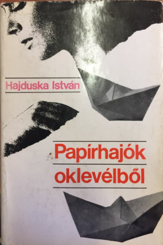 Hajduska Istvn - Paprhajk oklevlbl