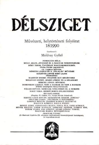 Moldvay Gyz - Dlsziget - Mvszeti, helytrtneti folyirat ( 16/1990, 18/1990 sz. 2 szm egytt )