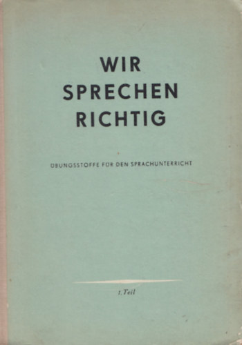 Wir sprechen richtig 1. Teil