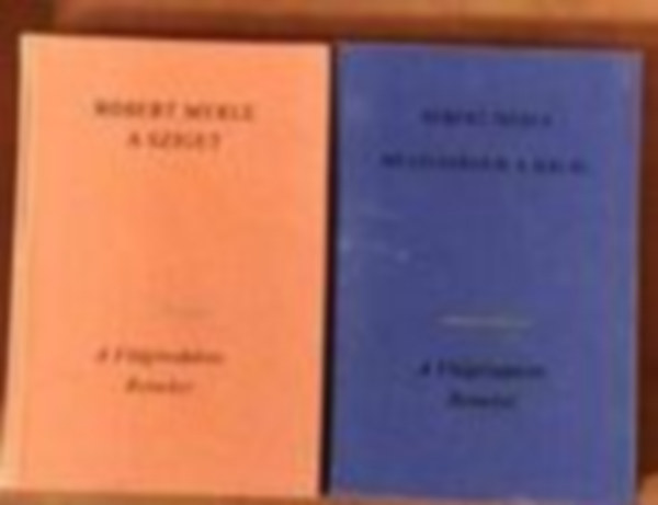 Robert Merle - 3db Robert Merlekönyv: Mesterségem a halál + A sziget I.-II.