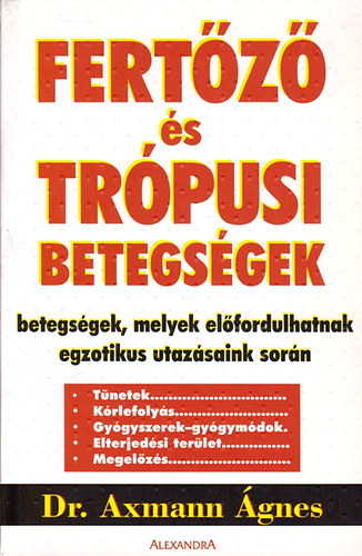 Dr. Axmann �gnes - Fert�z� �s tr�pusi betegs�gek