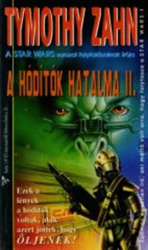 Timothy Zahn - A h�d�t�k hatalma I-II