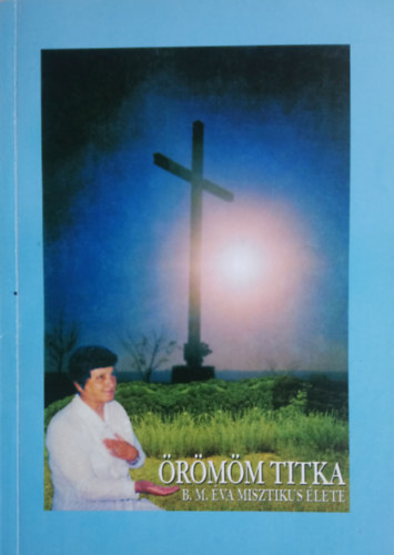 Bara Madarász Éva - Örömöm titka - Második kötet