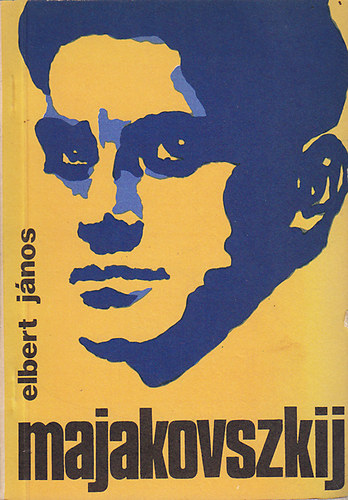 Elbert J�nos - Majakovszkij