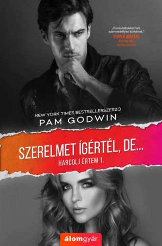 Pam Godwin - Szerelmet grtl, de...