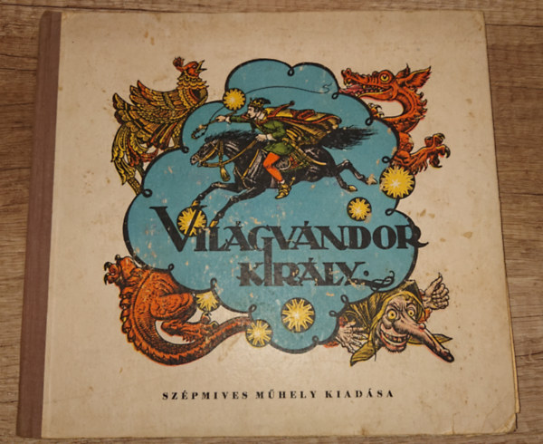 Vil�gv�ndor kir�ly