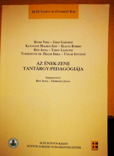 Dbrssy Jnos Rti Anna - Az nek-Zene Tantrgy-Pedaggija (ELTE Tant- s vkpz Kar)