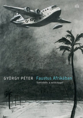 Gy�rgy P�ter - Faustus Afrik�ban