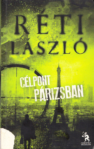 Réti László - Célpont Párizsban