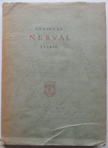 Grald de Nerval - Sylvie