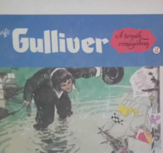 Gulliver a Trpk Orszgban