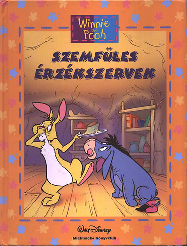 Walt Disney - Szemfüles érzékszervek (Micimackó)