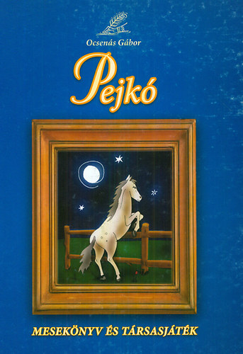 Ocsen�s G�bor - Pejk� - Mesek�nyv �s t�rsasj�t�k