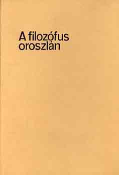 BOldizs�r Iv�n - A filoz�fus oroszl�n