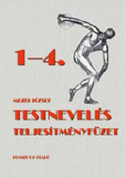 Mezei Jzsef - Testnevels teljestmnyfzet 1-4. osztlyosok szmra