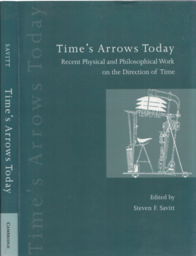 Steven F. Savitt - Time's Arrows Today