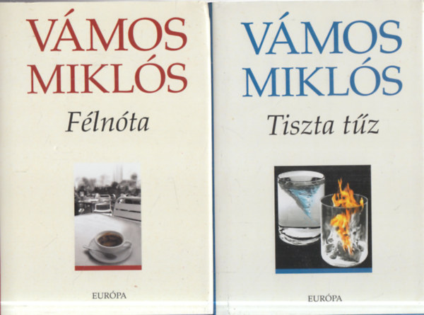 V�mos Mikl�s - 2 db. kort�rs magyar irodalom (F�ln�ta + Tiszta t�z)