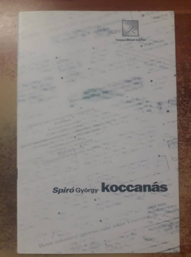 Spiró György - Koccanás