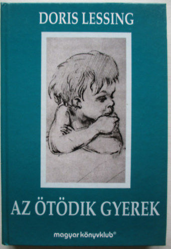 Doris Lessing - Az �t�dik gyerek