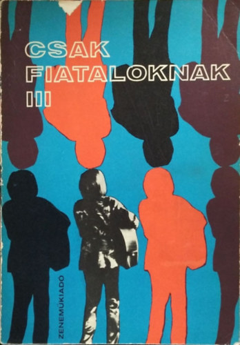 Fenyves György - Csak fiataloknak III.