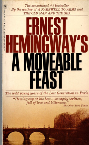 Ernest Hemingway - A Moveable Feast