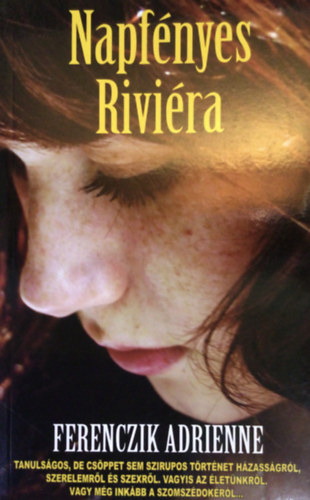 Ferenczik Adrienne - Napf�nyes Rivi�ra