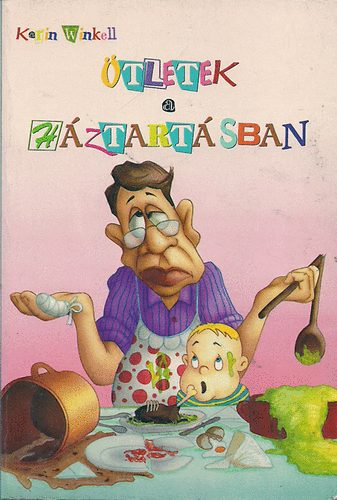 Karin Winkell - Ötletek a háztartásban