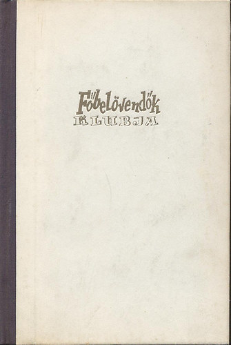 J.P. Sartre - Főbelövendők klubja
